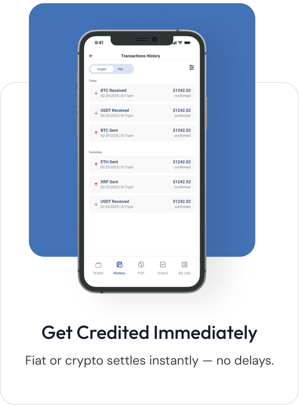 Get Credited Immediately